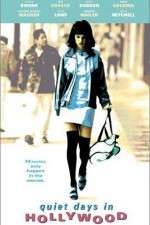 Watch Quiet Days in Hollywood Myflixer