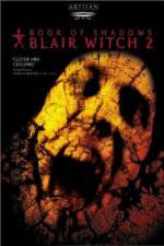 Watch Book of Shadows: Blair Witch 2 Myflixer