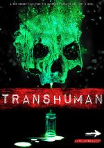 Watch Transhuman Myflixer