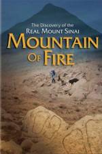 Watch Mountain of Fire The Search for the True Mount Sinai Myflixer