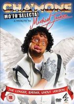 Watch Cha\'mone Mo\'Fo\'Selecta! A Tribute to Michael Jackson Myflixer