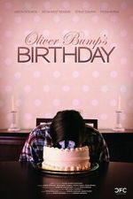 Watch Oliver Bump\'s Birthday Myflixer