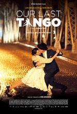 Watch Our Last Tango Myflixer