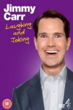 Watch Jimmy Carr Laughing and Joking Myflixer