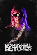 Watch The Bombshell Butcher Myflixer