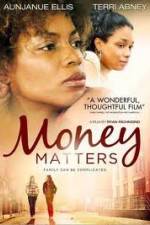 Watch Money Matters Myflixer