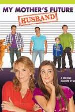Watch My Mother's Future Husband Myflixer