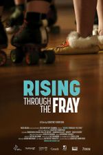 Watch Rising Through the Fray Myflixer