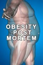 Watch Obesity: The Post Mortem Myflixer