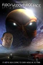 Watch Fudgy Wudgy Fudge Face Myflixer