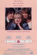 Watch Crimes of the Heart Myflixer