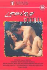 Watch Losing Control Myflixer