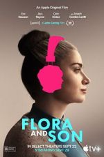 Watch Flora and Son Myflixer