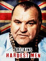 Watch Britain's Hardest Men with Shaun Attwood Myflixer