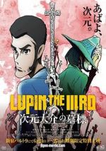 Watch Lupin the Third: The Gravestone of Daisuke Jigen Myflixer