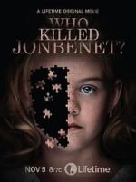 Watch Who Killed JonBenét? Myflixer