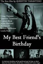 Watch My Best Friend's Birthday Myflixer
