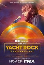 Watch Yacht Rock: A Dockumentary Myflixer