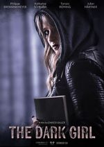 Watch The Dark Girl Myflixer