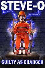 Watch Steve-O: Guilty as Charged Myflixer