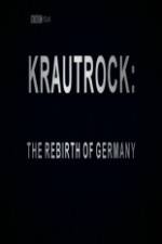 Watch Krautrock The Rebirth of Germany Myflixer
