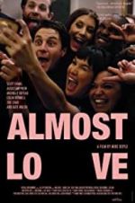 Watch Almost Love Myflixer