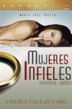 Watch Mujeres Infieles Myflixer