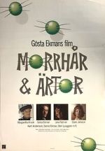 Watch Morrhår & ärtor Myflixer
