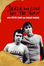 Watch Derek and Clive Get the Horn Myflixer