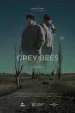 Watch Grey Bees Myflixer