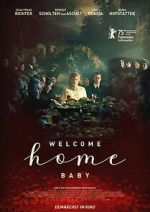 Watch Welcome Home Baby Myflixer