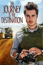Watch The Journey Is the Destination Myflixer