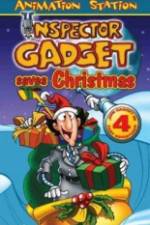 Watch Inspector Gadget Saves Christmas Myflixer