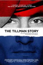 Watch The Tillman Story Myflixer