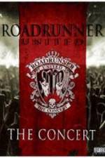 Watch Roadrunner United The Concert Myflixer