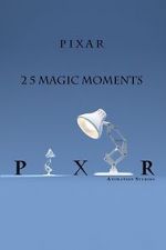 Watch Pixar: 25 Magic Moments Myflixer