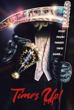 Watch Time\'s Up Myflixer