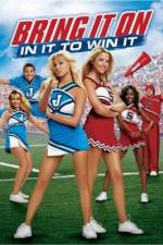Watch Bring It On: In It to Win It Myflixer