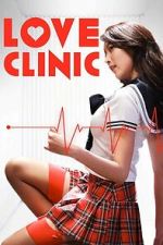 Watch Love Clinic Myflixer