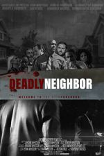 Watch Deadly Neighbor Myflixer