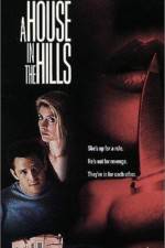 Watch A House in the Hills Myflixer