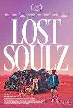 Watch Lost Soulz Myflixer