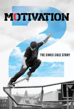 Watch Motivation 2: The Chris Cole Story Myflixer
