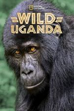 Watch Wild Uganda Myflixer
