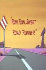 Watch Run, Run, Sweet Road Runner Myflixer