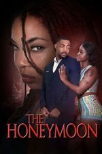 Watch The Honeymoon Myflixer