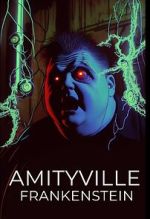Watch Amityville Frankenstein Myflixer