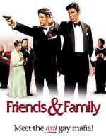 Watch Friends and Family Myflixer