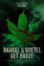 Watch Hansel & Gretel Get Baked Myflixer