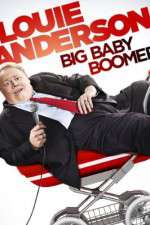 Watch Louie Anderson Big Baby Boomer Myflixer